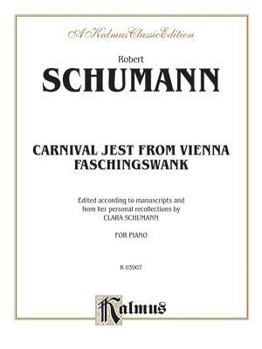 Paperback Carnival Jest from Vienna, Op. 26 (Faschingsschwank) Book