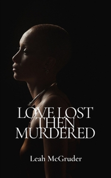 Paperback Love Lost Then Murdered Book