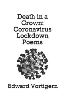 Paperback Death in a Crown: Coronavirus Lockdown Poems Book