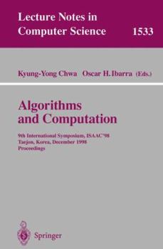Paperback Algorithms and Computation: 9th International Symposium, Isaac'98, Taejon, Korea, December 14-16, 1998, Proceedings Book