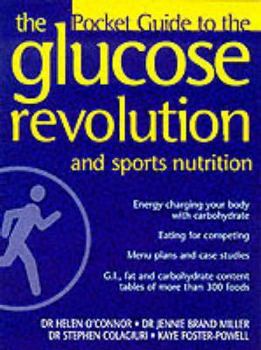 Paperback The Glucose Revolution and Sports Nutrition: The Pocket Guide to the Glucose Revolution and Sports Nutrition Book