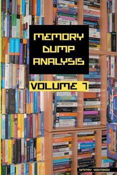 Paperback Memory Dump Analysis Anthology, Volume 7 Book