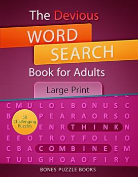 Paperback The Devious Word Search Book for Adults (Large Print) Book