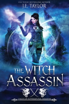 The Witch Assassin: League of Supernatural Assassins