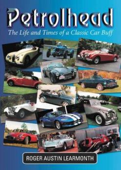 Paperback Petrolhead: The Life and Times of a Classic Car Buff Book
