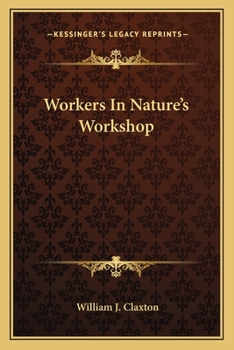 Paperback Workers In Nature's Workshop Book