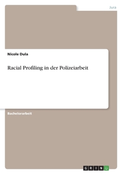 Paperback Racial Profiling in der Polizeiarbeit [German] Book