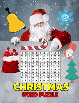 Paperback Christmas Word Puzzle: Christmas Gifts For Kids & Adults (Puzzle Books) Exercise your brain and fill your heart with Christmas spirit Book