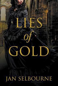 Lies of Gold: A British romantic suspense of intrigue, spies, and smuggled gold