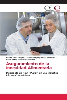 Aseguramiento de la Inocuidad Alimentaria (Spanish Edition)