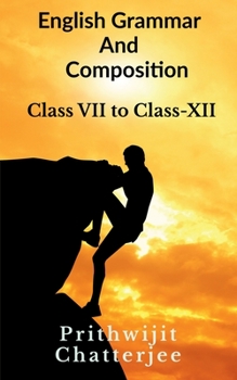Paperback English Grammar And Composition: Class - VI to Class - XII Book