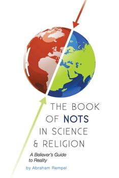 Paperback The Book of Nots in Science & Religion Book