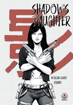 Paperback Shadow's Daughter: Book 2 Book