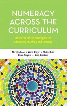 Hardcover Numeracy Across the Curriculum: Research-Based Strategies for Enhancing Teaching and Learning Book