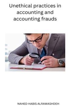 Paperback Unethical practices in accounting and accounting frauds Book