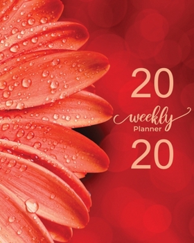 2020 WEEKLY PLANNER: Measuring | 8"X10" | January through December 2020 showing entire month at a glance & weekly goals and notes - Spring Flower Cover