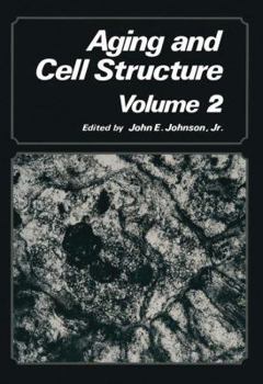 Hardcover Aging and Cell Structure: Volume 2 Book