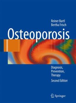 Hardcover Osteoporosis: Diagnosis, Prevention, Therapy Book