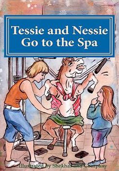 Paperback Tessie and Nessie Go to the Spa: Loose to Win Book