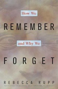 Paperback How We Remember and Why We Forget Book