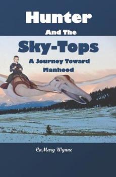 Paperback Hunter and the Sky-Tops: A Journey Toward Manhood Book