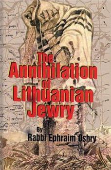 Hardcover Annihilation of Lithuanian Jewry Book