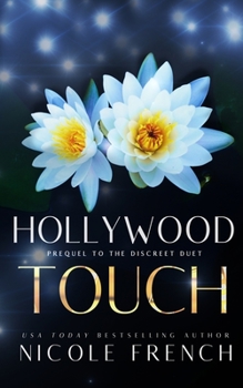 Hollywood Touch - Book #0 of the Discreet Duet