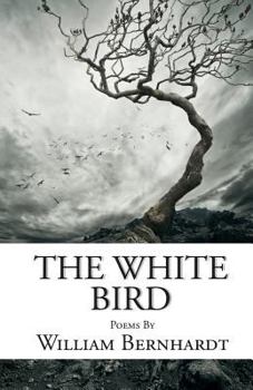 Paperback The White Bird: Poems Book