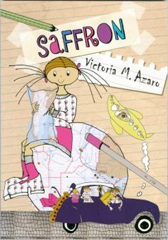 Saffron - Book #1 of the Saffron