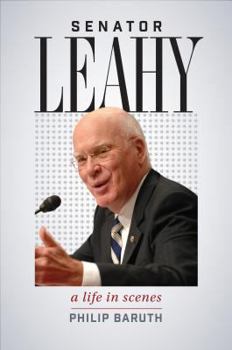 Hardcover Senator Leahy: A Life in Scenes Book