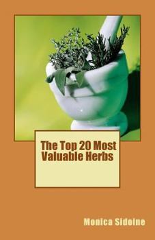 Paperback The Top 20 Most Valuable Herbs Book