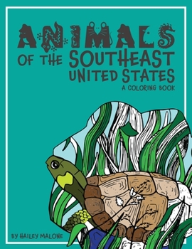 Paperback Animals of the Southeast United States: A Coloring Book