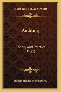 Paperback Auditing: Theory And Practice (1921) Book