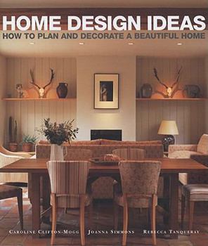 Hardcover Home Design Ideas: How to Plan and Decorate a Beautiful Home Book