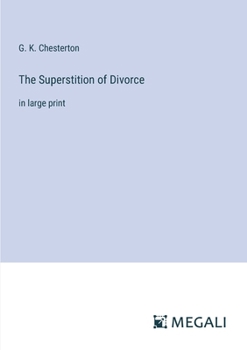 Paperback The Superstition of Divorce: in large print Book