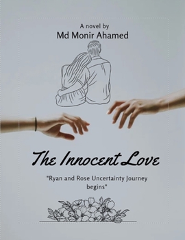 "The Innocent Love": "Ryan and Rose's Uncertainty Love Journey Begins"