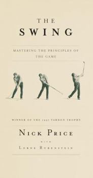 Paperback The Swing: Mastering the Principles of the Game Book