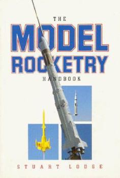 Paperback The Model Rocketry Handbook Book