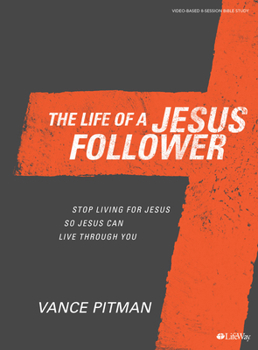 Paperback The Life of a Jesus Follower - Bible Study Book