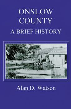 Paperback Onslow County: A Brief History Book