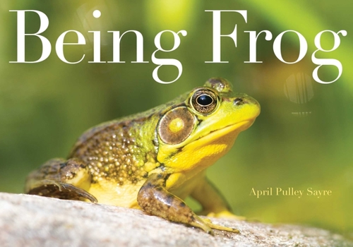 Hardcover Being Frog Book