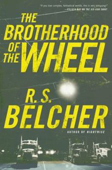 The Brotherhood of the Wheel - Book #1 of the Brotherhood of the Wheel