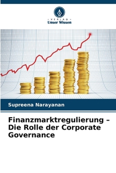 Paperback Finanzmarktregulierung - Die Rolle der Corporate Governance [German] Book