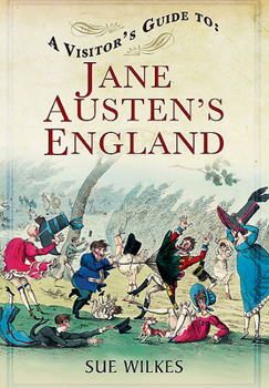 Paperback A Visitor's Guide to Jane Austen's England Book