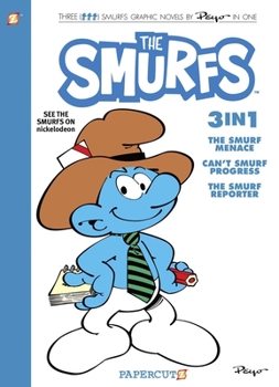 Paperback Smurfs 3 in 1 Vol. 8: Collecting the Smurf Menace, Can't Smurf Progress, and the Smurf Reporter Book