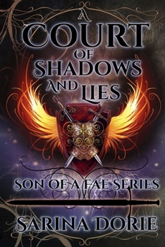 Paperback A Court of Shadows and Lies: General Errol of the Raven Court Royal Guard Book