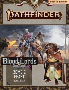 Paperback Pathfinder Adventure Path: Zombie Feast (Blood Lords 1 of 6) (P2) Book