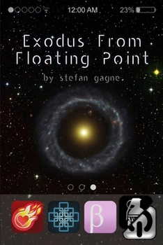 Paperback Exodus From Floating Point Book