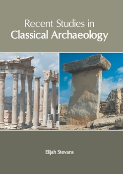 Hardcover Recent Studies in Classical Archaeology Book