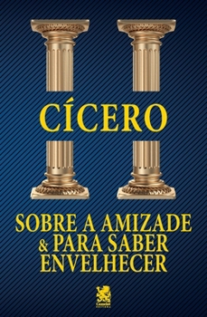 Paperback Sobre a Amizade e para Saber Envelhecer [Portuguese] Book